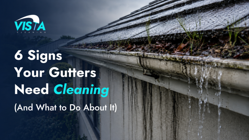 6 Signs Your Gutters Need Cleaning